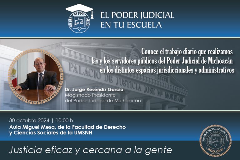 «El Poder Judicial de Michoacán en tu escuela» acercará la justicia a estudiantes de nivel licenciatura
