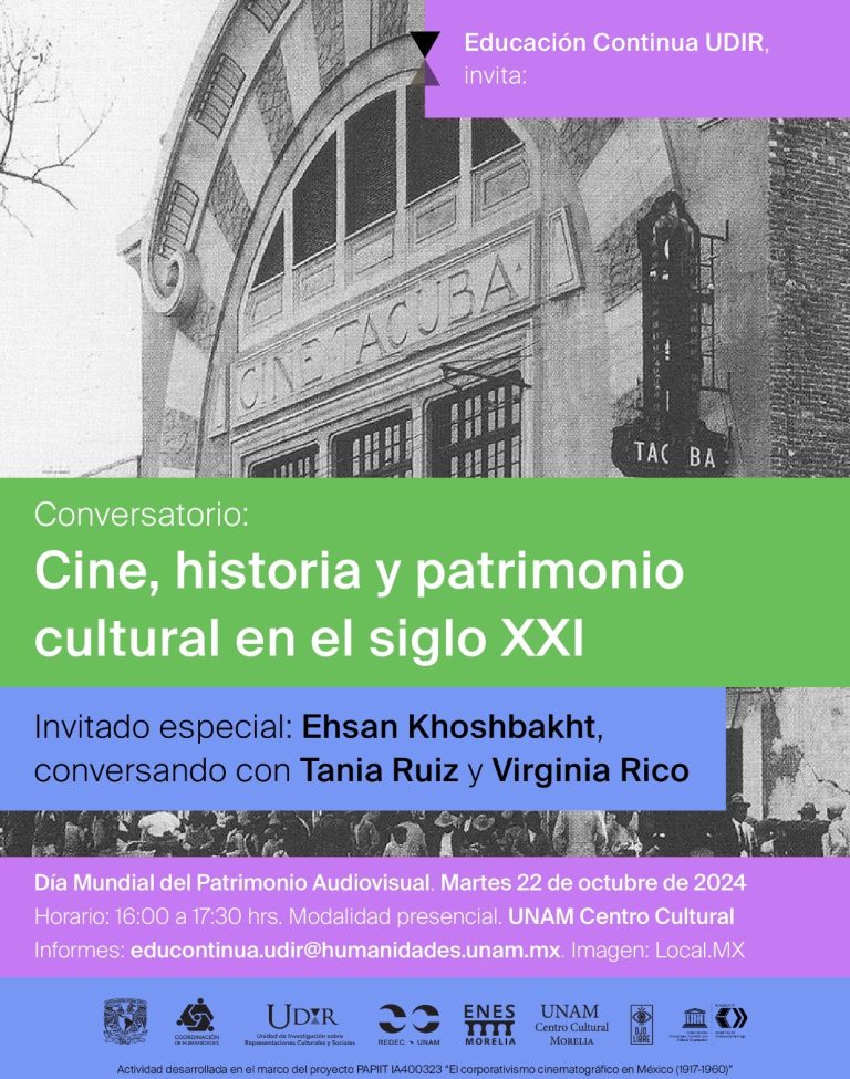 Invita UDIR UNAM Morelia al conversatorio sobre el pasado cinematográfico y la cultural audiovisual contemporánea