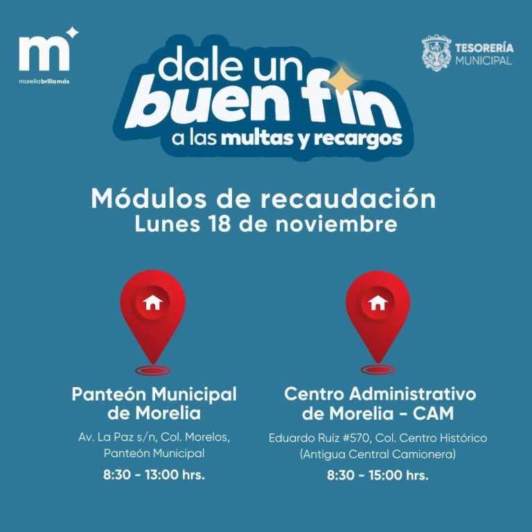 Gobierno de Morelia abrirá 2 módulos para aprovechar el Buen Fin este lunes
