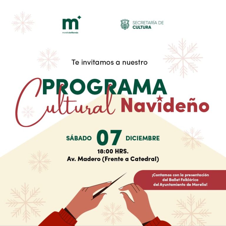 Invita SeCultura a disfrutar del Programa Cultural Navideño de Morelia