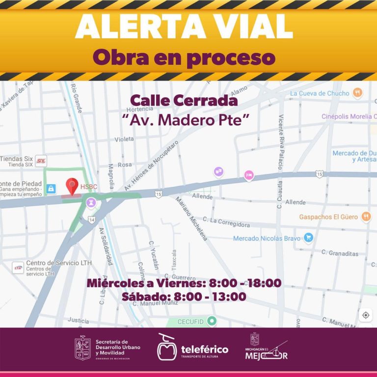 Por obra del teleférico de Morelia habrá cierre parcial de calles y avenidas