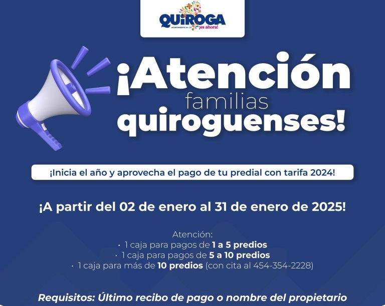 Invita Gobierno de Quiroga a aprovechar la tarifa especial de 2024 y realizar pago del predial en enero