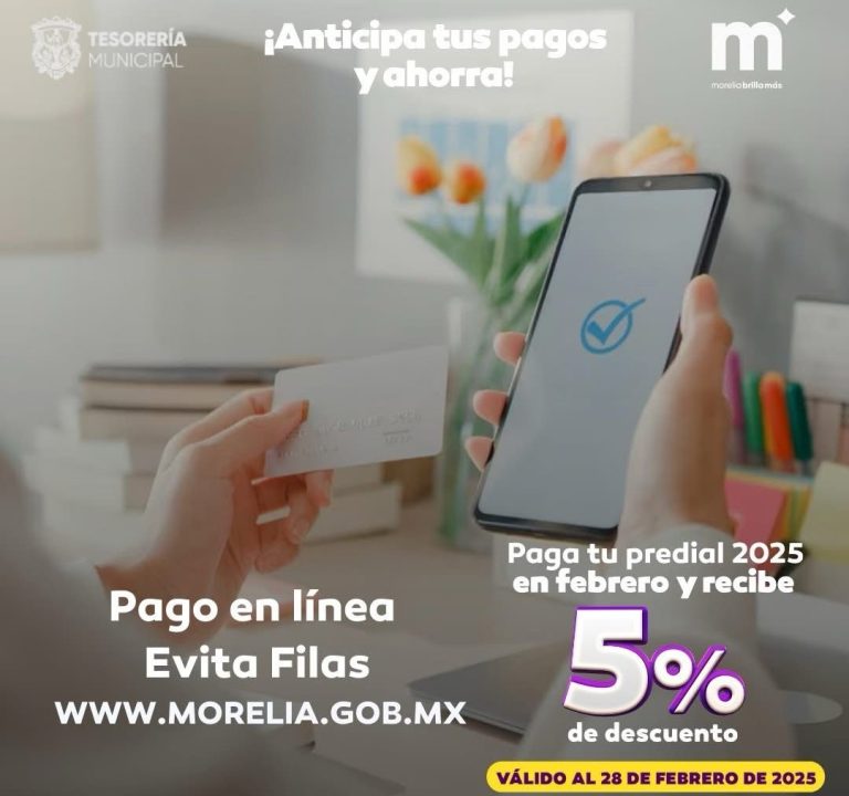 Todo febrero, aprovecha el 5% de descuento en tu predial Morelia