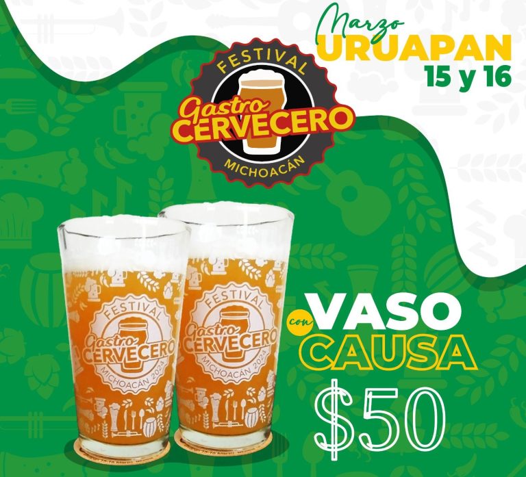 Vaso con Causa del Festival Gastro Cervecero apoyará con costos de operación de niña uruapense