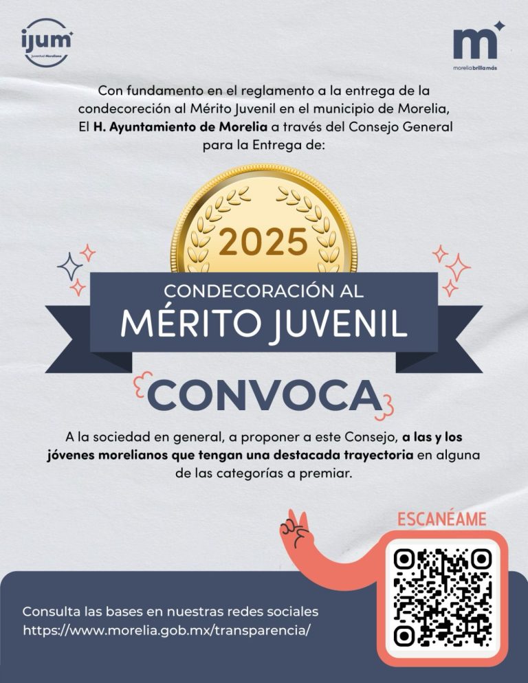 Gobierno de Morelia invita a las y los jóvenes a convocatoria a Condecoración al Mérito Juvenil 2025
