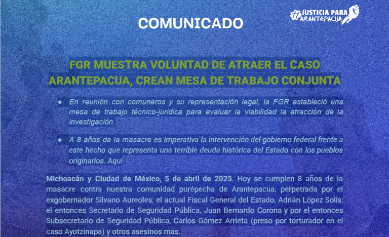 Establecen mesa de trabajo para evaluar viabilidad de atracción de investigación del caso Arantepacua a la FGR