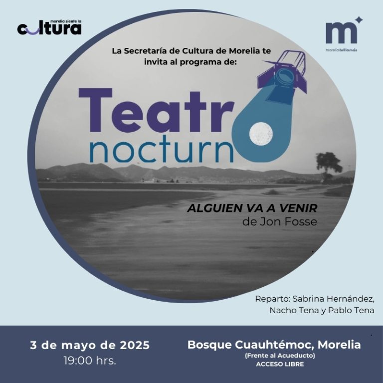 Todo listo para el Teatro Nocturno este sábado, impulsado por SeCultura Morelia