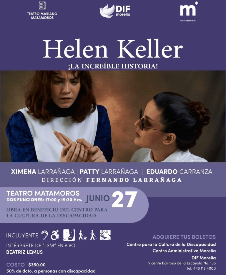Promueve DIF Morelia inclusión con función especial de ‘Helen Keller’ en el Teatro Matamoros