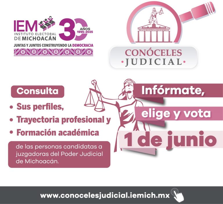 Llaman a consultar perfiles de quiénes quieren impartir justicia en Michoacán en Conóceles Judicial IEM