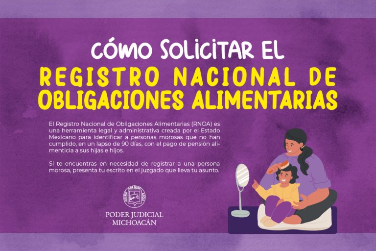 Difunde Poder Judicial de Michoacán los requisitos para solicitar registro de deudores alimentarios