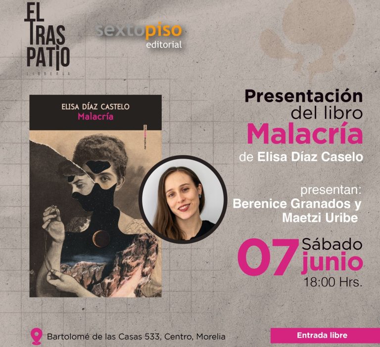 Presentará Elisa Díaz Castelo su primera novela “Malacría”