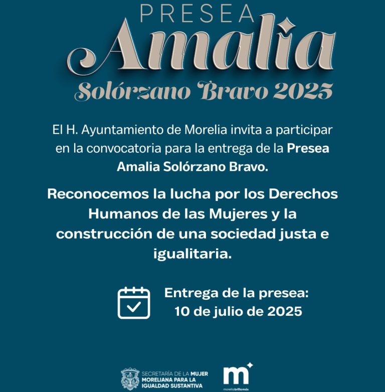 Invita ayuntamiento a postulaciones a Presea ‘Amalia Solórzano Bravo’