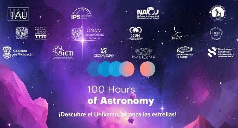 Morelia se une a 100 Hours of Astronomy: UNAM abre sus puertas para explorar el universo en 3 días