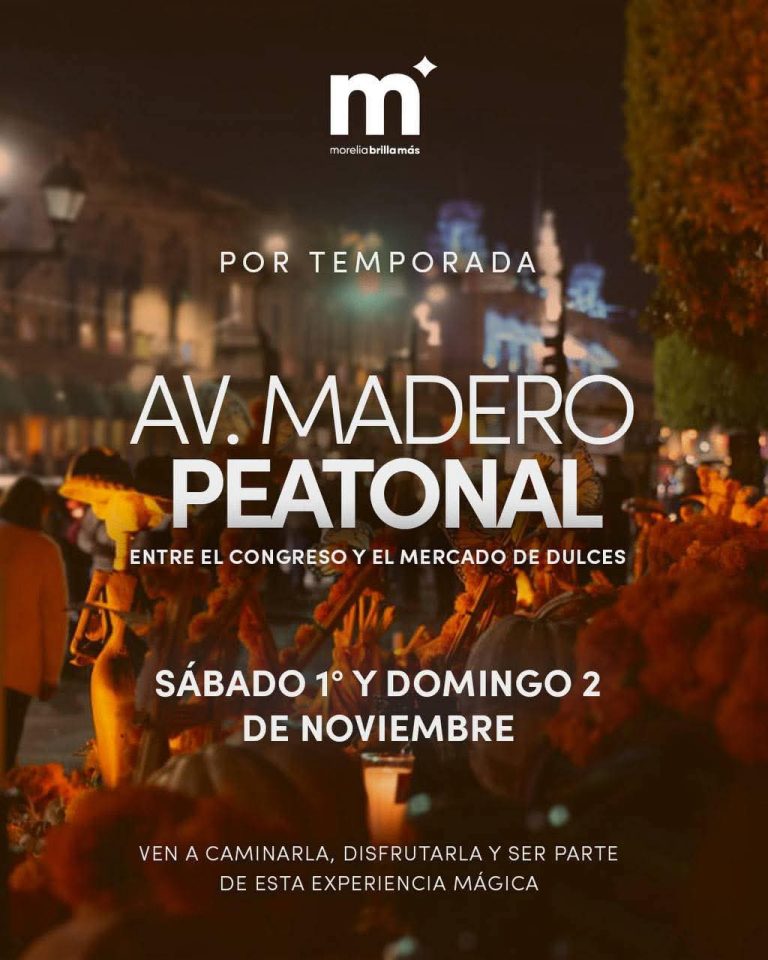 Este fin de semana, el Centro histórico de Morelia es peatonal