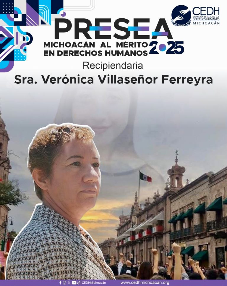 A Verónica Villaseñor, Presea Michoacán al Mérito en Derechos Humanos 2025