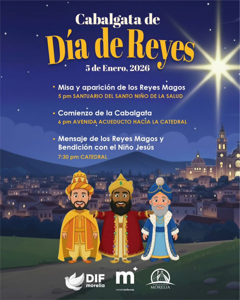 Morelia se llenará de ilusión con la tradicional Cabalgata de Reyes Magos