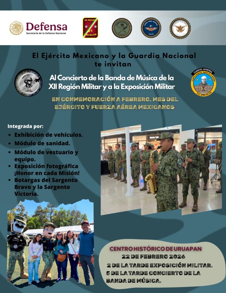 Ejército Mexicano y Guardia Nacional invitan a asistir al Concierto Musical y Exposición Militar en Uruapan