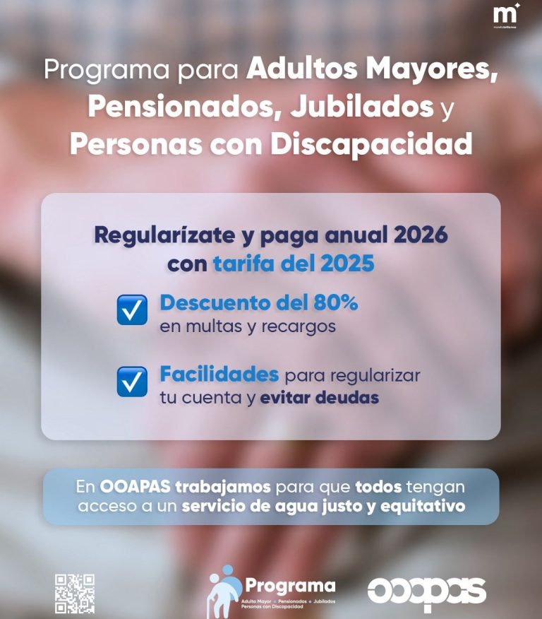 Impulsa OOAPAS Programa de Apoyo a Adultos Mayores, Pensionados, Jubilados y Personas con Discapacidad durante marzo