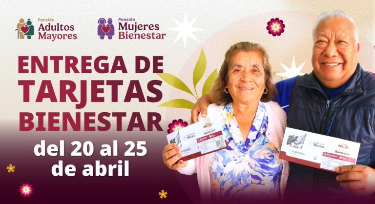 Del 20 al 25 de abril, entrega de tarjetas de Bienestar a inscritos en febrero