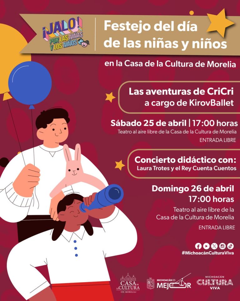 Celebra el Día de la Niñez con arte y magia en la Casa de la Cultura de Morelia