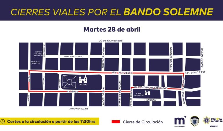 Anuncia cierres viales por recorrido en Bando Solemne en el Centro Histórico