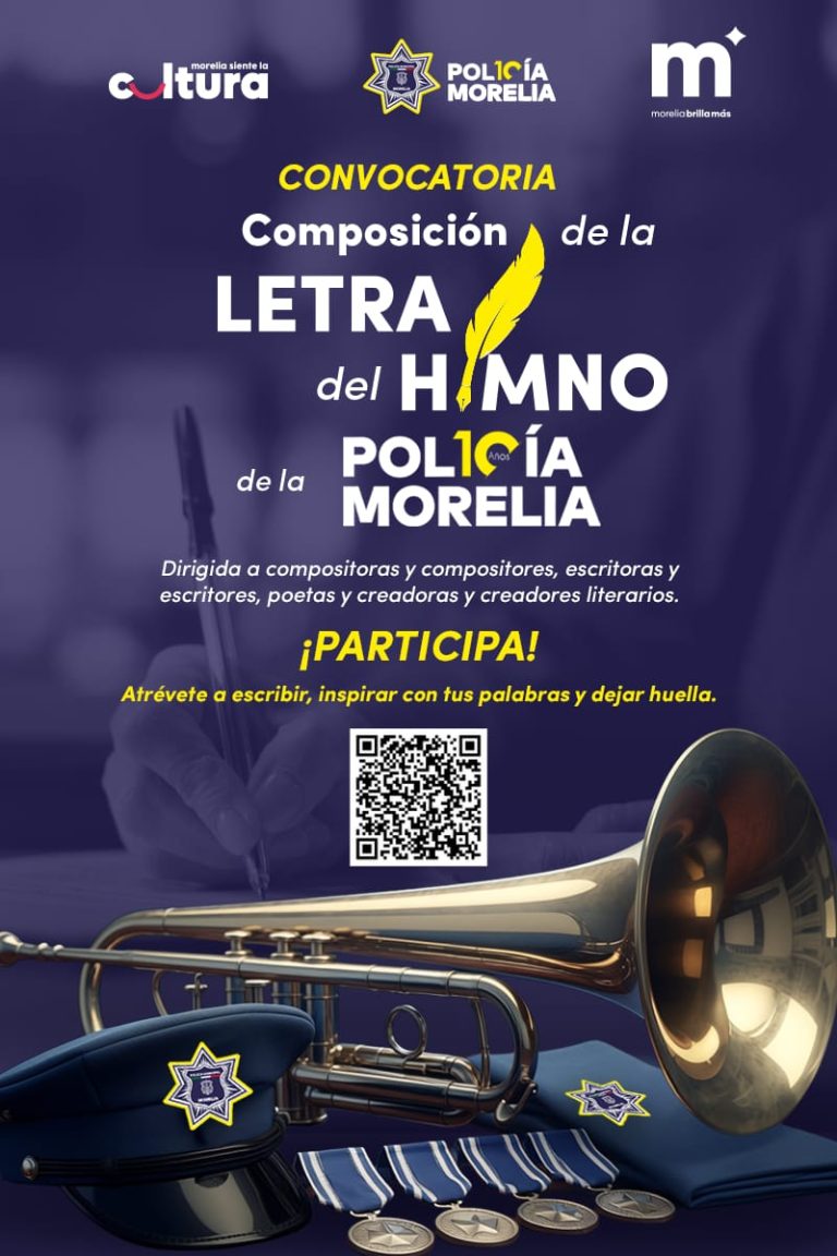 Invita SeCultura a convocatoria de composición de letra del Himno de la Policía Morelia