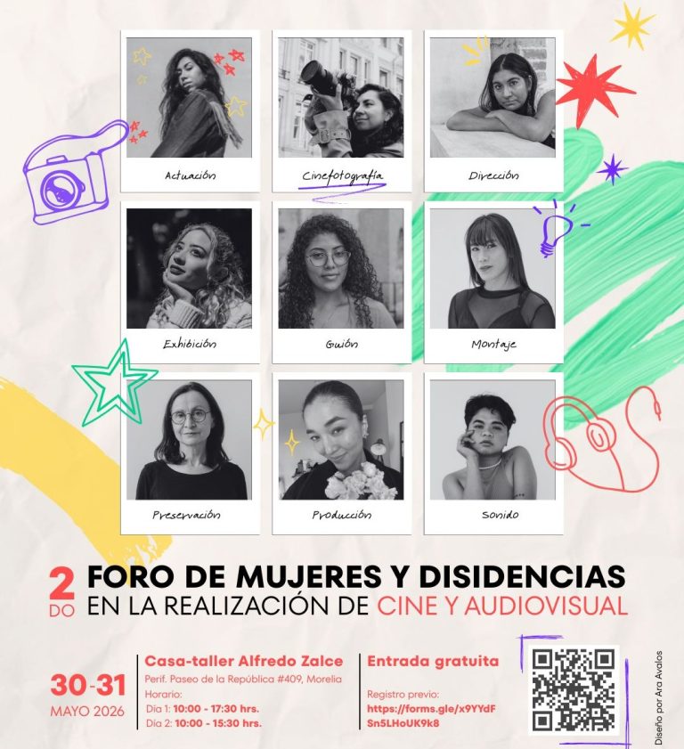 Se llevará a cabo el Segundo Foro de Mujeres y Disidencias en la Realización Cinematográfica y Audiovisual en Michoacán
