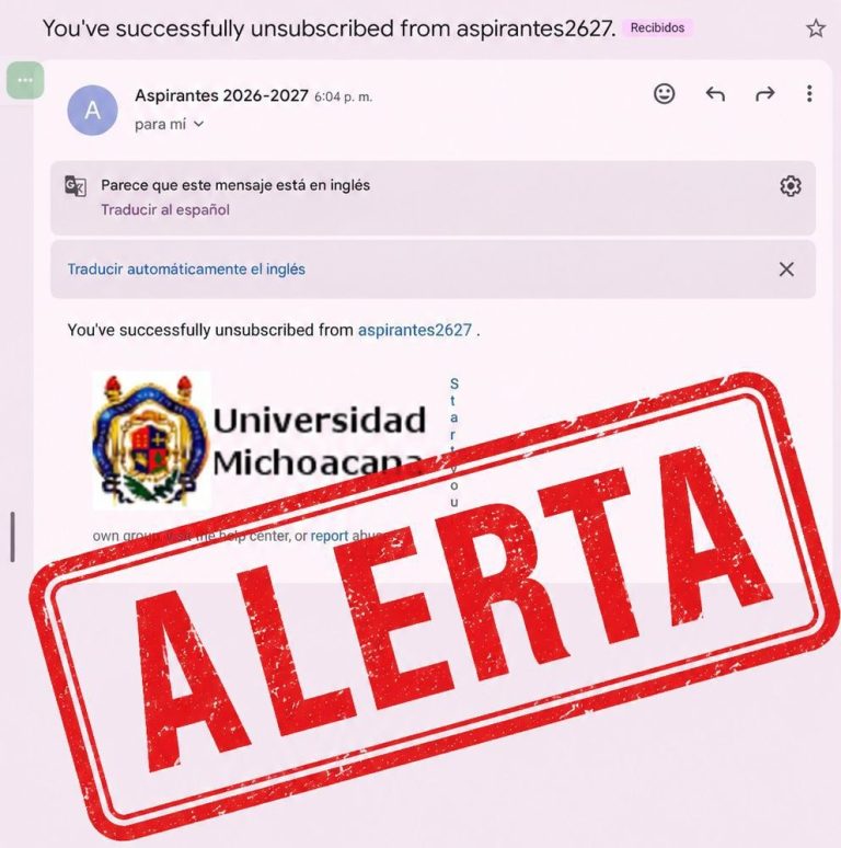 Alerta UMSNH sobre envío de correos apócrifos a aspirantes a ingresar a la institución