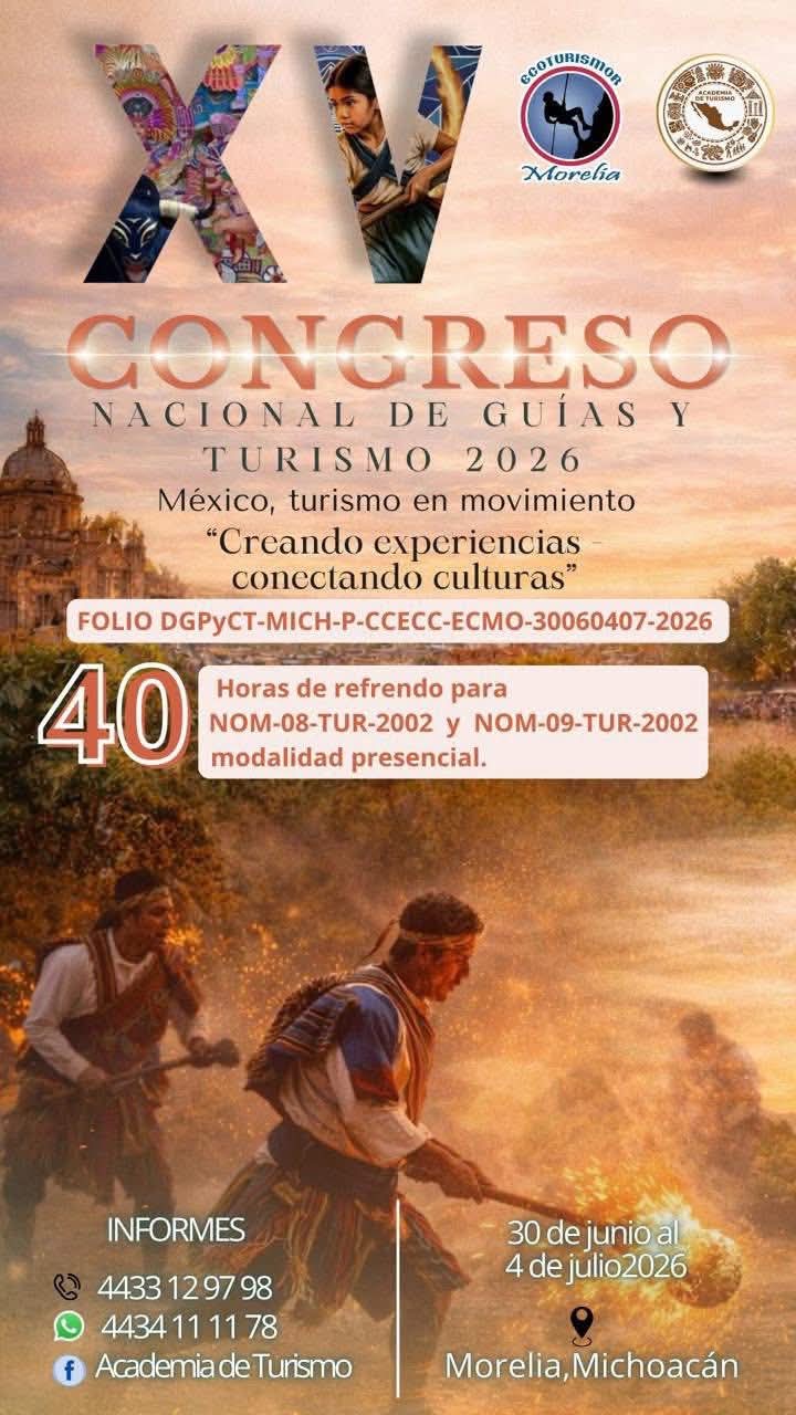 Del 30 de junio al 4 de julio se realizará el XV Congreso Nacional de Guías y Turismo 2026