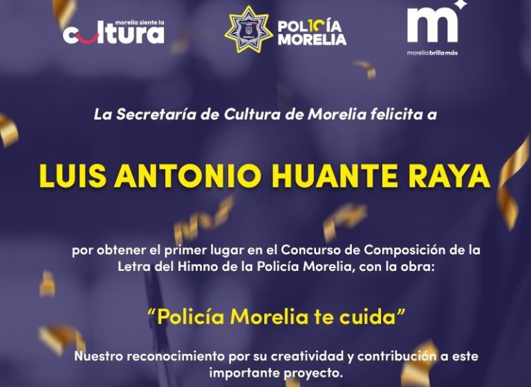 Anuncia ganador de convocatoria para crear Himno de la Policía Morelia